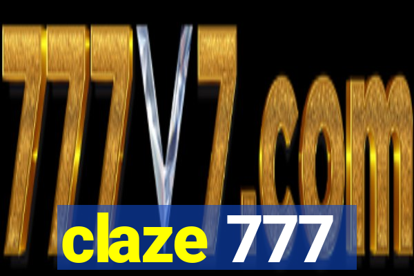 claze 777