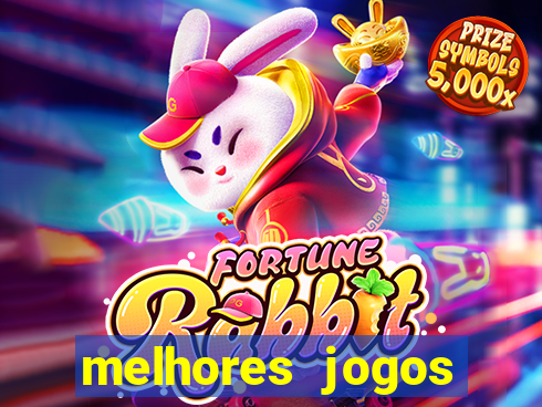 melhores jogos estrela bet