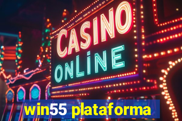 win55 plataforma