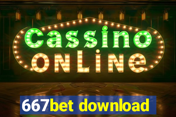 667bet download