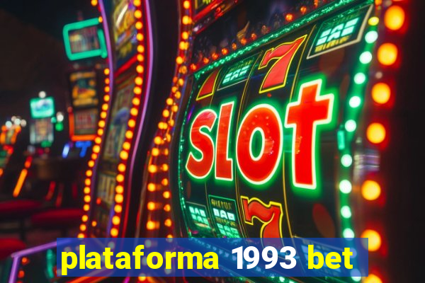 plataforma 1993 bet