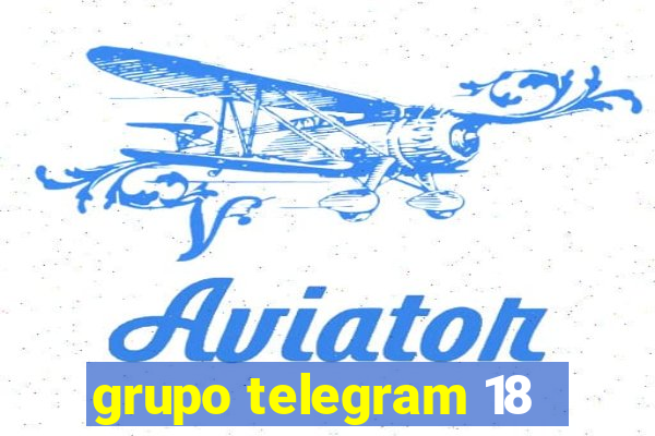 grupo telegram 18