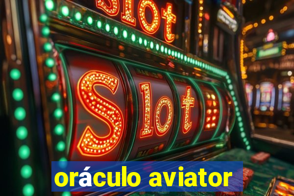 oráculo aviator