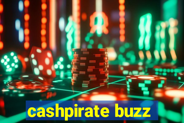 cashpirate buzz