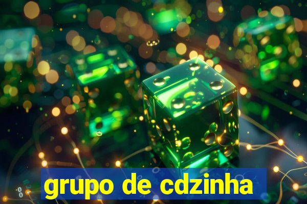 grupo de cdzinha