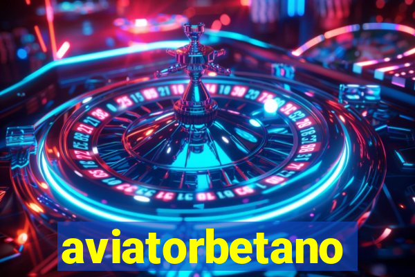 aviatorbetano