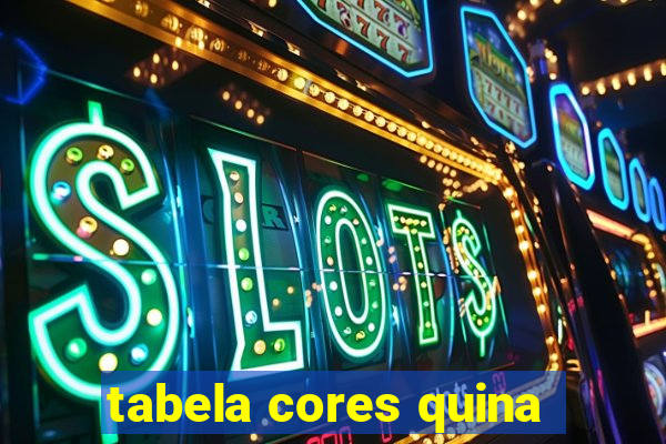 tabela cores quina