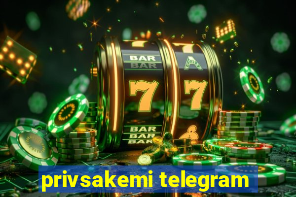 privsakemi telegram