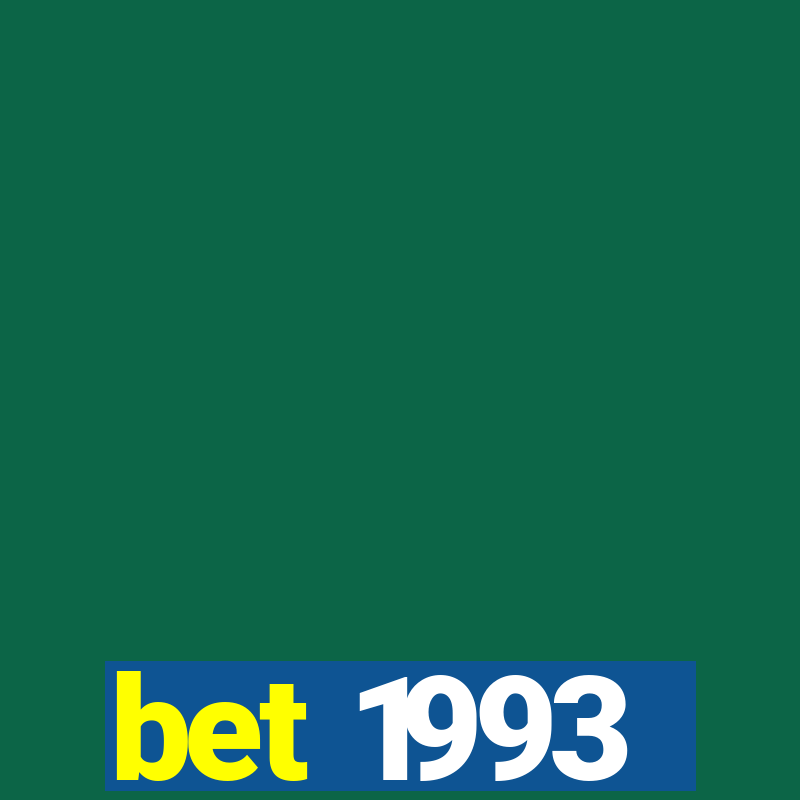 bet 1993