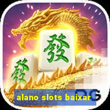 alano slots baixar