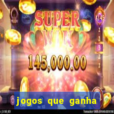 jogos que ganha dinheiro sem investir