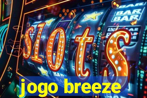 jogo breeze