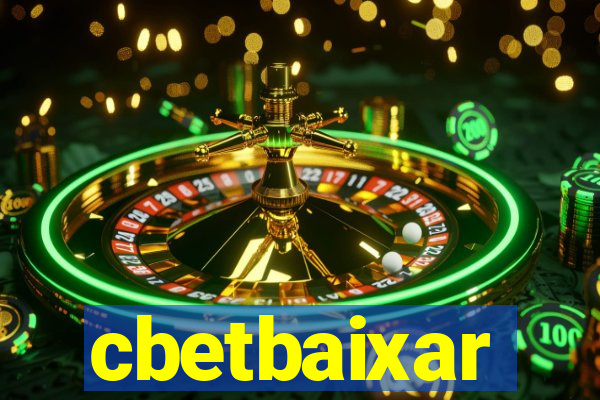 cbetbaixar