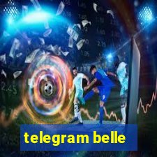 telegram belle