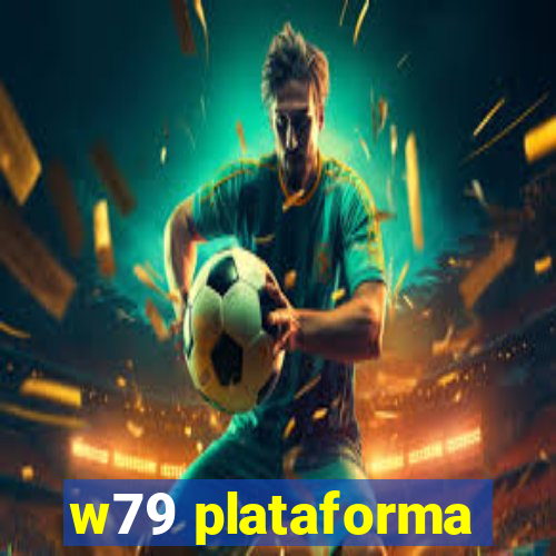 w79 plataforma