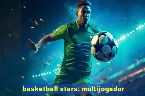 basketball stars: multijogador