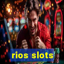 rios slots