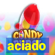 aciado