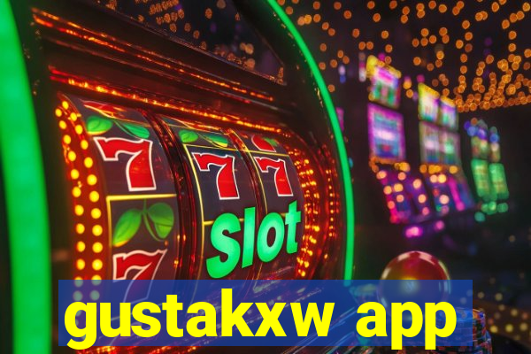 gustakxw app