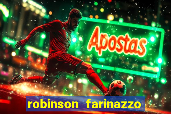 robinson farinazzo biografia wikipedia