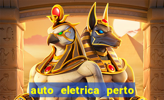 auto eletrica perto de mim