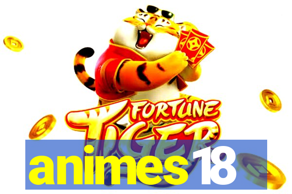 animes18