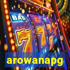 arowanapg