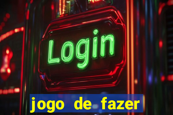 jogo de fazer dinheiro falso