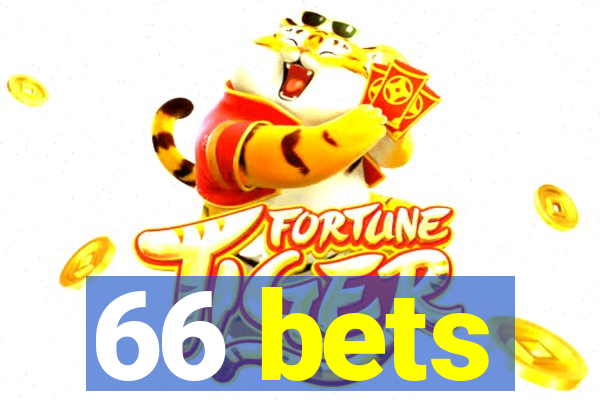 66 bets