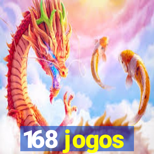 168 jogos