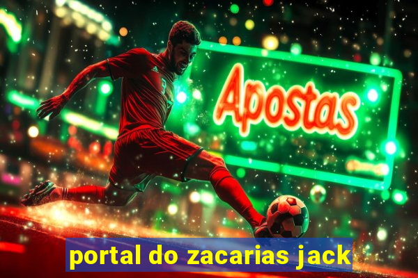 portal do zacarias jack