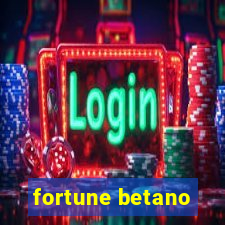 fortune betano