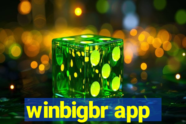 winbigbr app