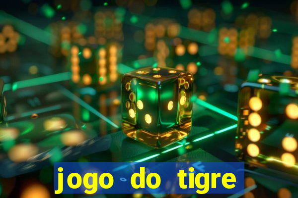 jogo do tigre plataforma chinesa