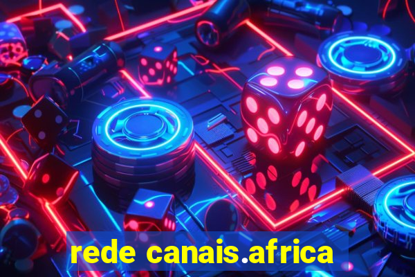 rede canais.africa