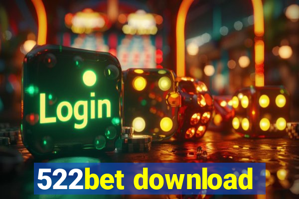 522bet download