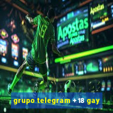 grupo telegram +18 gay