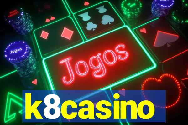 k8casino