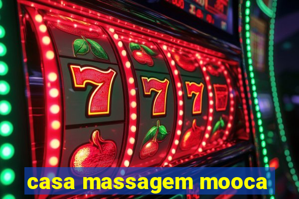 casa massagem mooca