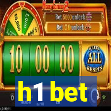 h1 bet