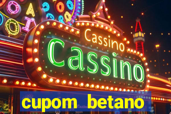 cupom betano rodadas gratis