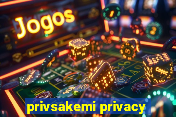 privsakemi privacy