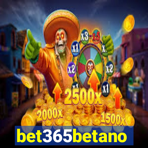 bet365betano