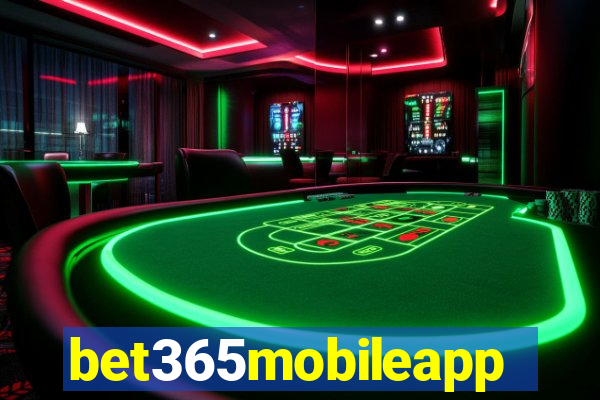 bet365mobileapp