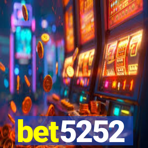 bet5252