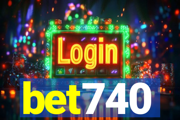 bet740