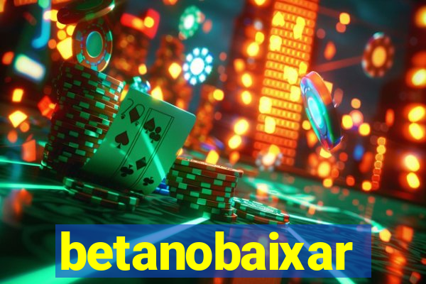 betanobaixar