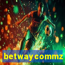 betwaycommz