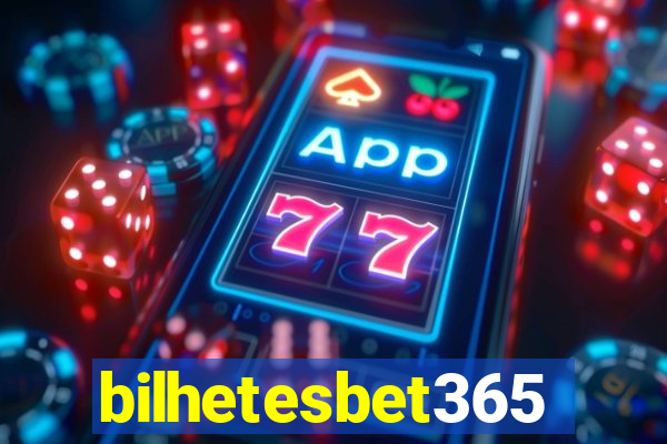 bilhetesbet365