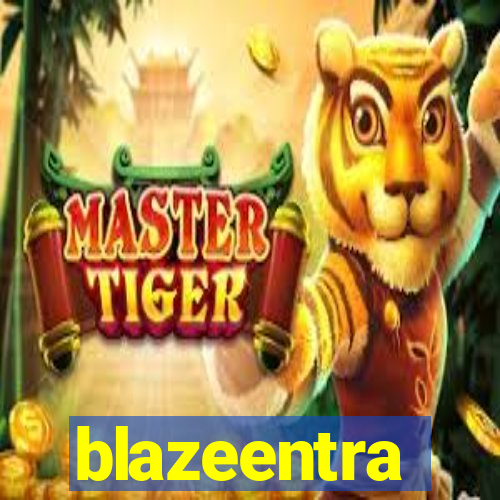 blazeentra